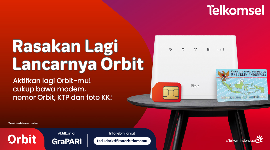 Aktifkan Lagi Modem Orbit Lamamu di GraPARI!