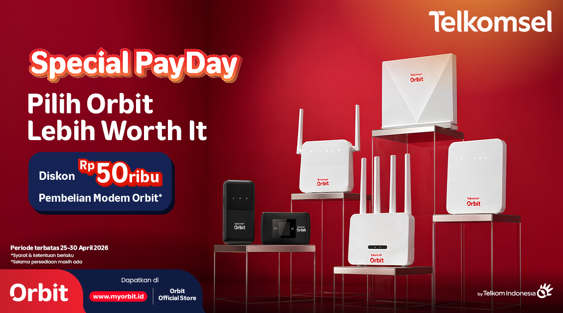 Special PayDay Orbit, Pilih Orbit Lebih Worth It